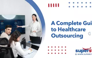 Complete Guide to Healthcare Outsourcing