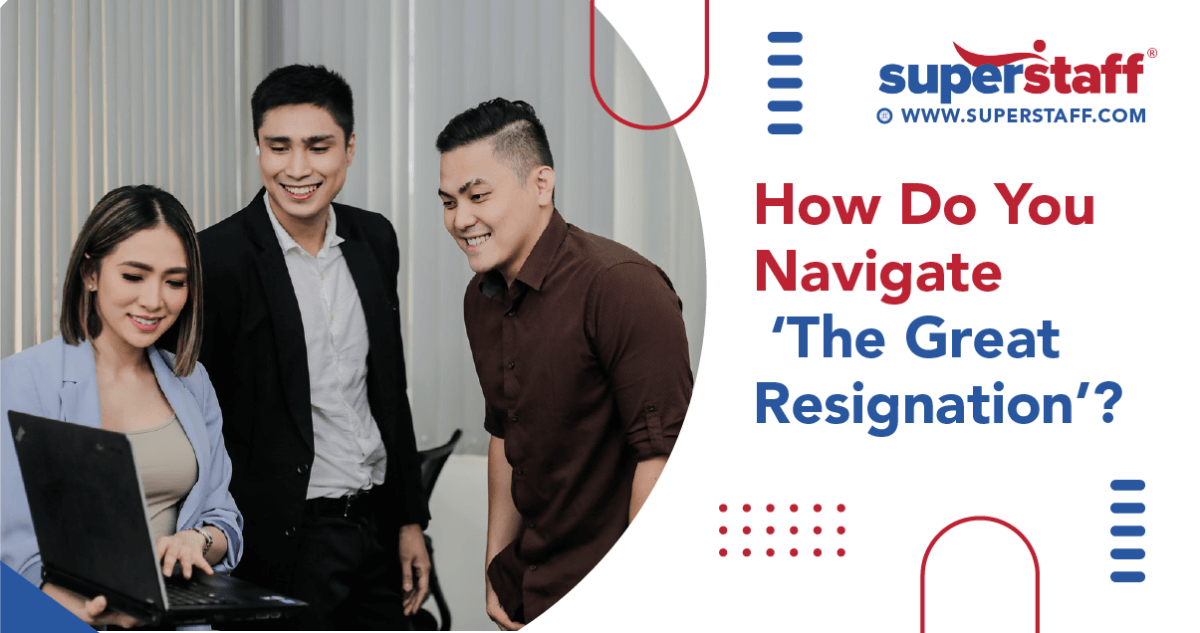 How To Avoid The Great Resignation | SuperStaff