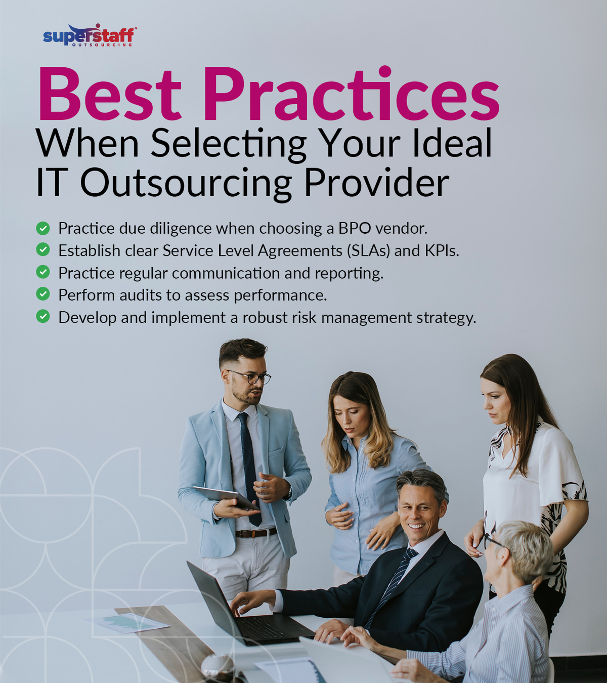 A mini infographic outlines the best practices when partnering with an IT outsourcing.