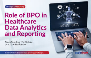 Hands are shown of an executive working on patient's data in a laptop. Image caption reads: Role of BPO in Healthcare Data Analytics and Reporting