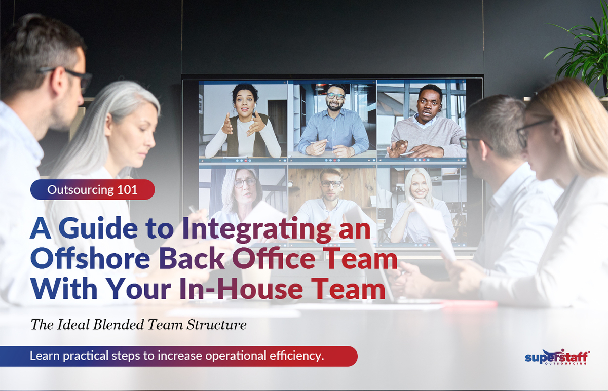 An onshore and offshore teams are conducting a virtual meeting. Image caption reads: A Guide to Integrating a Back Office Offshore Team With Your In-House Team.