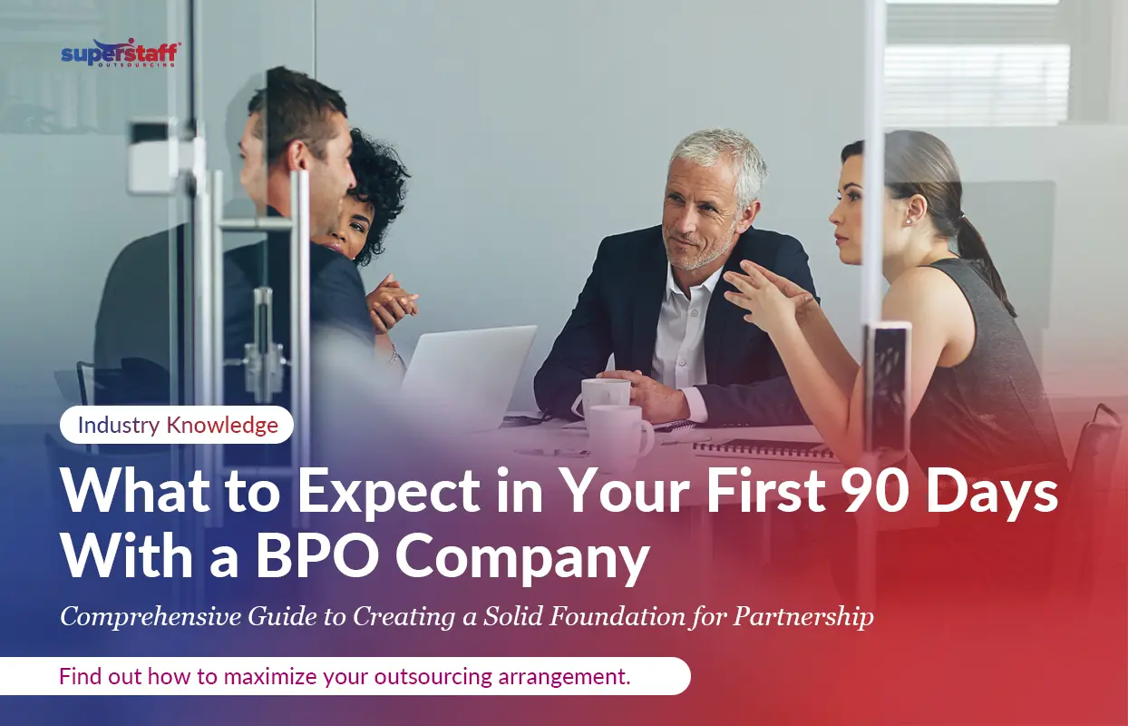 Executives meet inside a boardroom, discussing about what to expect in the first 90 days with a BPO company.