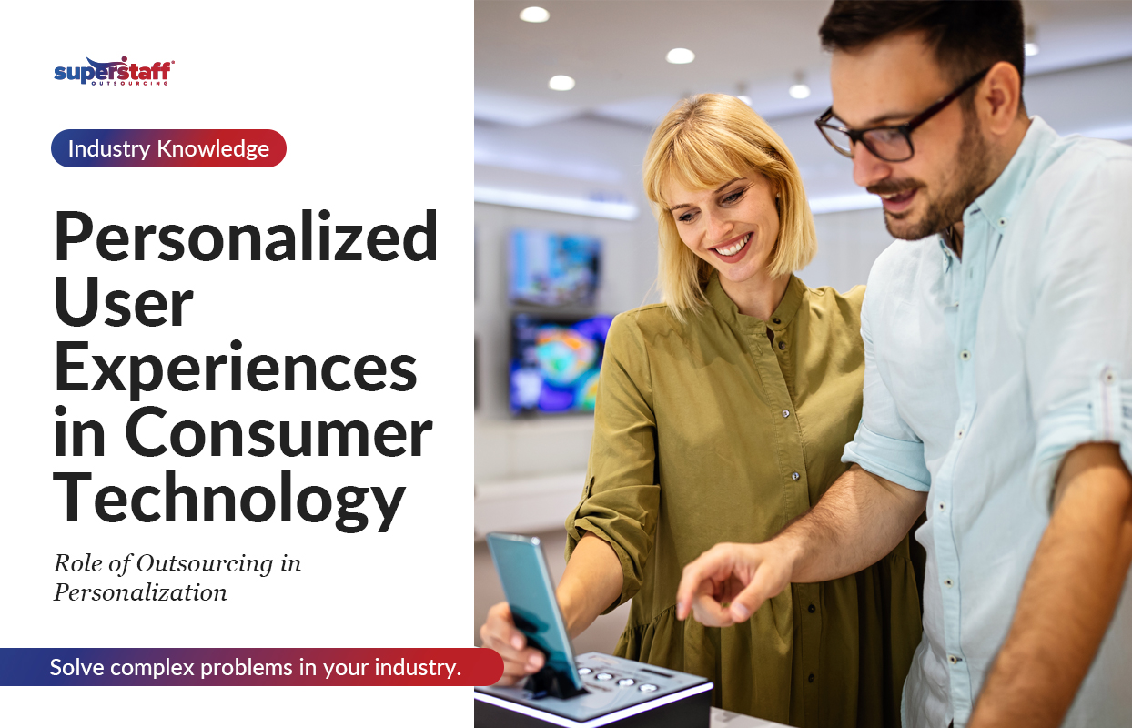 A professional image showcasing a smiling man and woman in a modern consumer electronics store. The text overlay highlights "Personalized User Experiences in Consumer Technology" and discusses the role of outsourcing in achieving personalization.