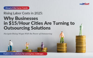 Miniature figurines representing workers standing on varying heights of coin stacks, symbolizing the impact of the $15 minimum wage on rising labor costs. The image highlights why businesses are turning to outsourcing solutions to manage operational expenses.