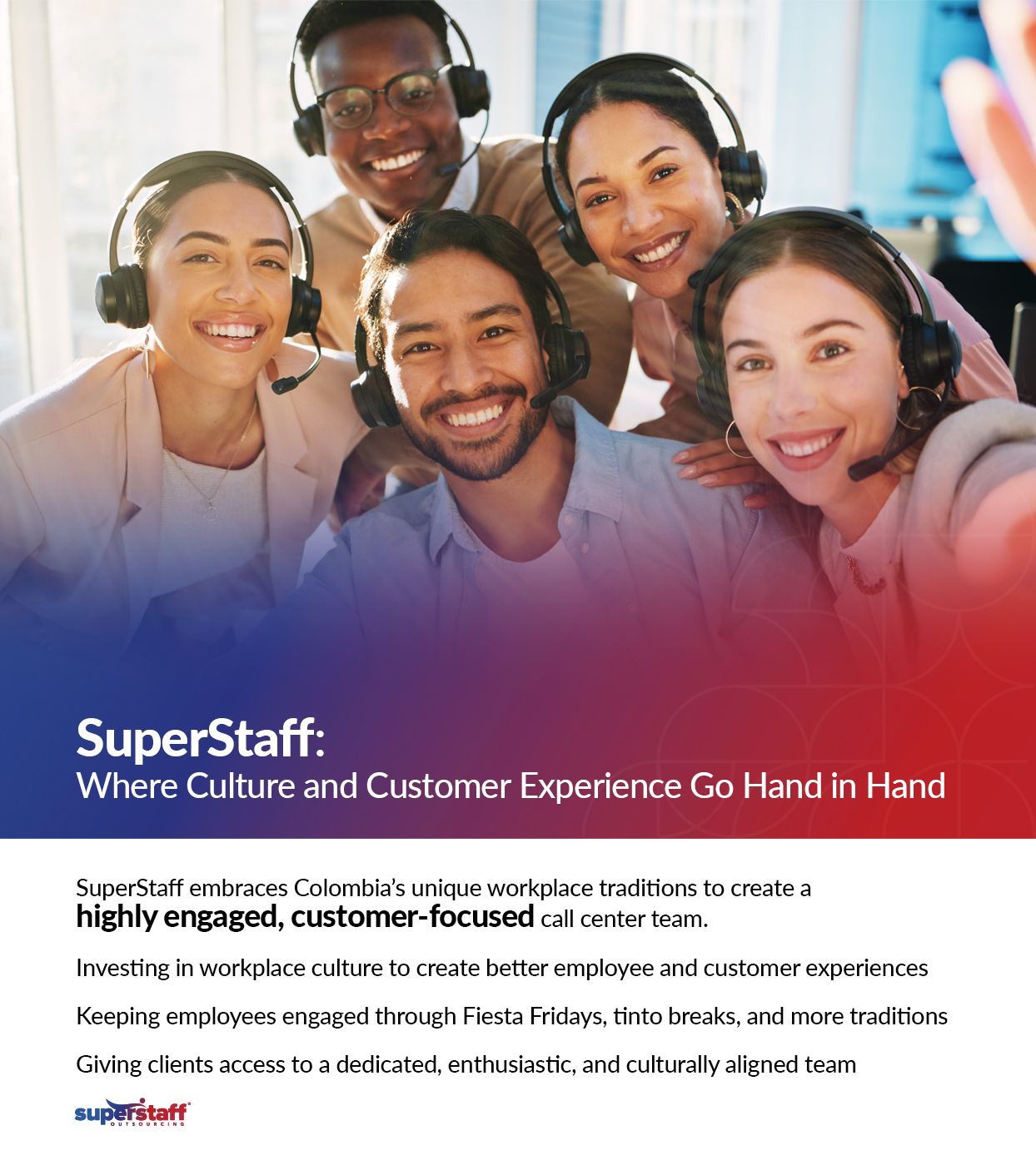 A mini infographic shows how SuperStaff leverages call center Colombia work traditions to enhance customer experience