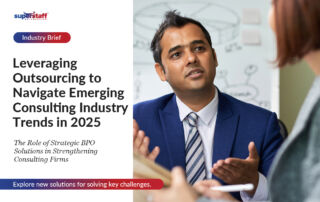 The image features a professional setting with a man in a formal blue suit and tie actively engaged in a discussion. The headline reads, "Leveraging Outsourcing to Navigate Emerging Consulting Industry Trends in 2025," with a subheading, "The Role of Strategic BPO Solutions in Strengthening Consulting Firms."