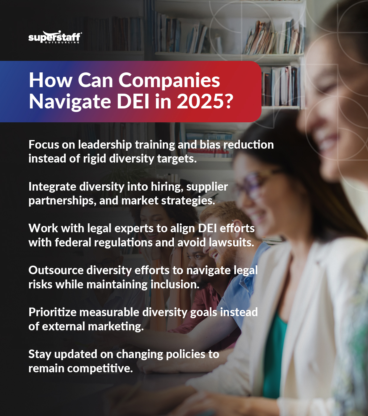 A mini infographic shows best practices for navigating DEI in 2025