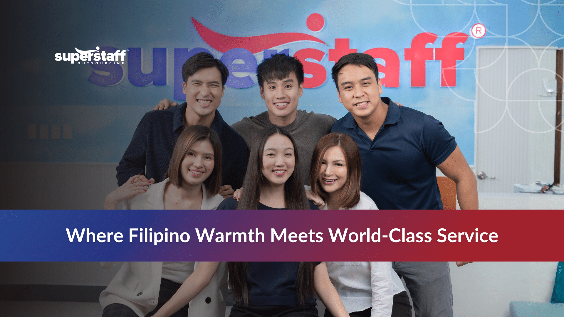 Behind Filipino Customer Service_Featured Employees group photo representing the warmth of Filipino customer service