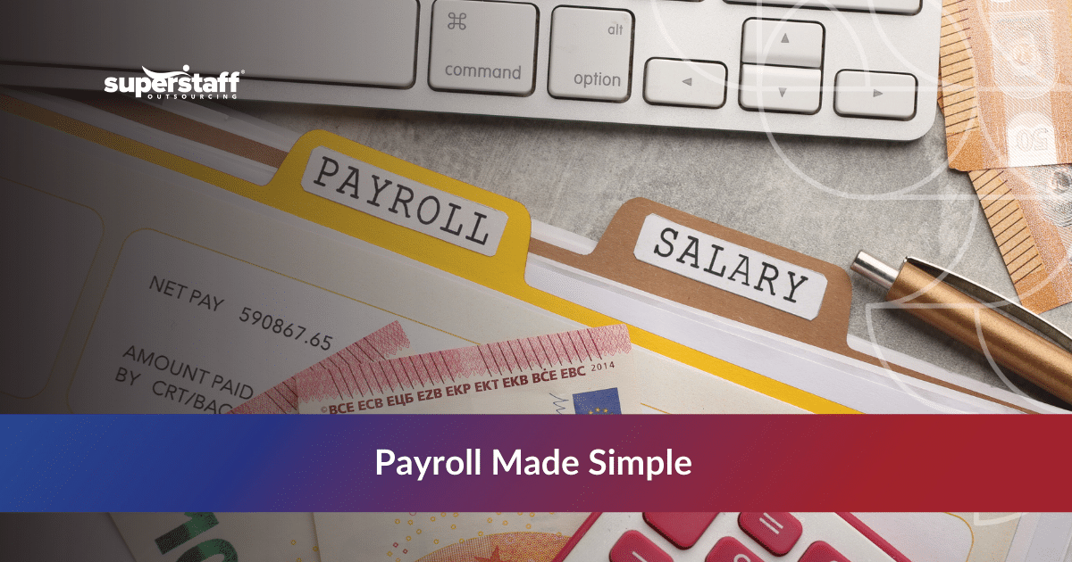 Payroll Made Simple Philippine team showcasing benefits of outsourcing payroll