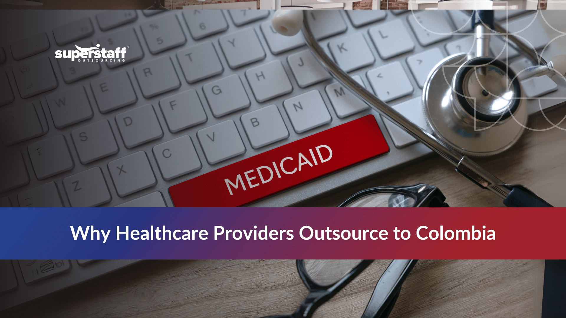 Medicaid keyboard with stethoscope representing outsourcing medical care administrative healthcare services