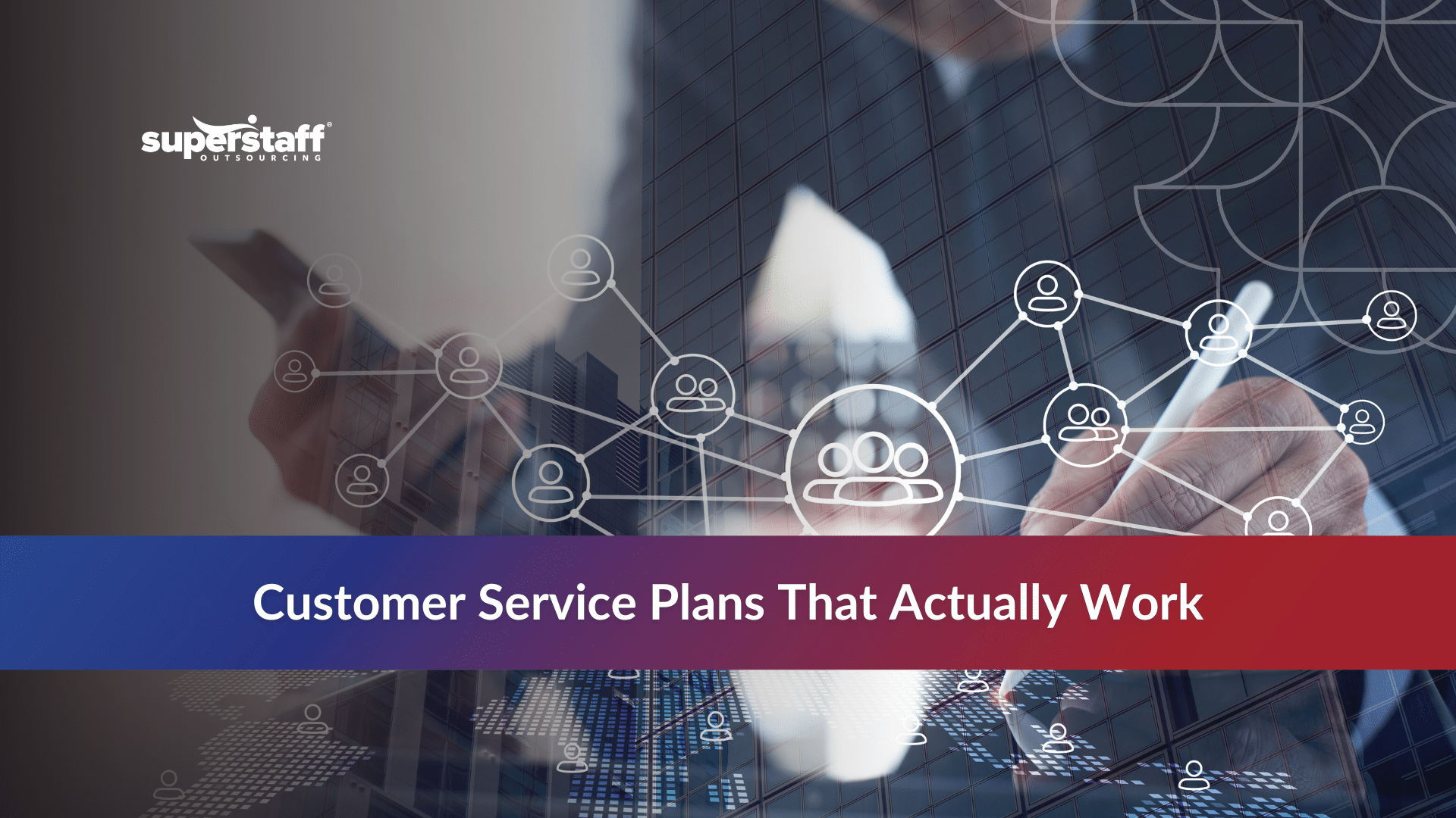 Professional hand using a stylus on a digital network of user icons for a strategic customer service plan.