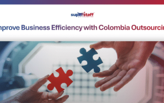 Improve Business Efficiency with Outsourcing Colombia