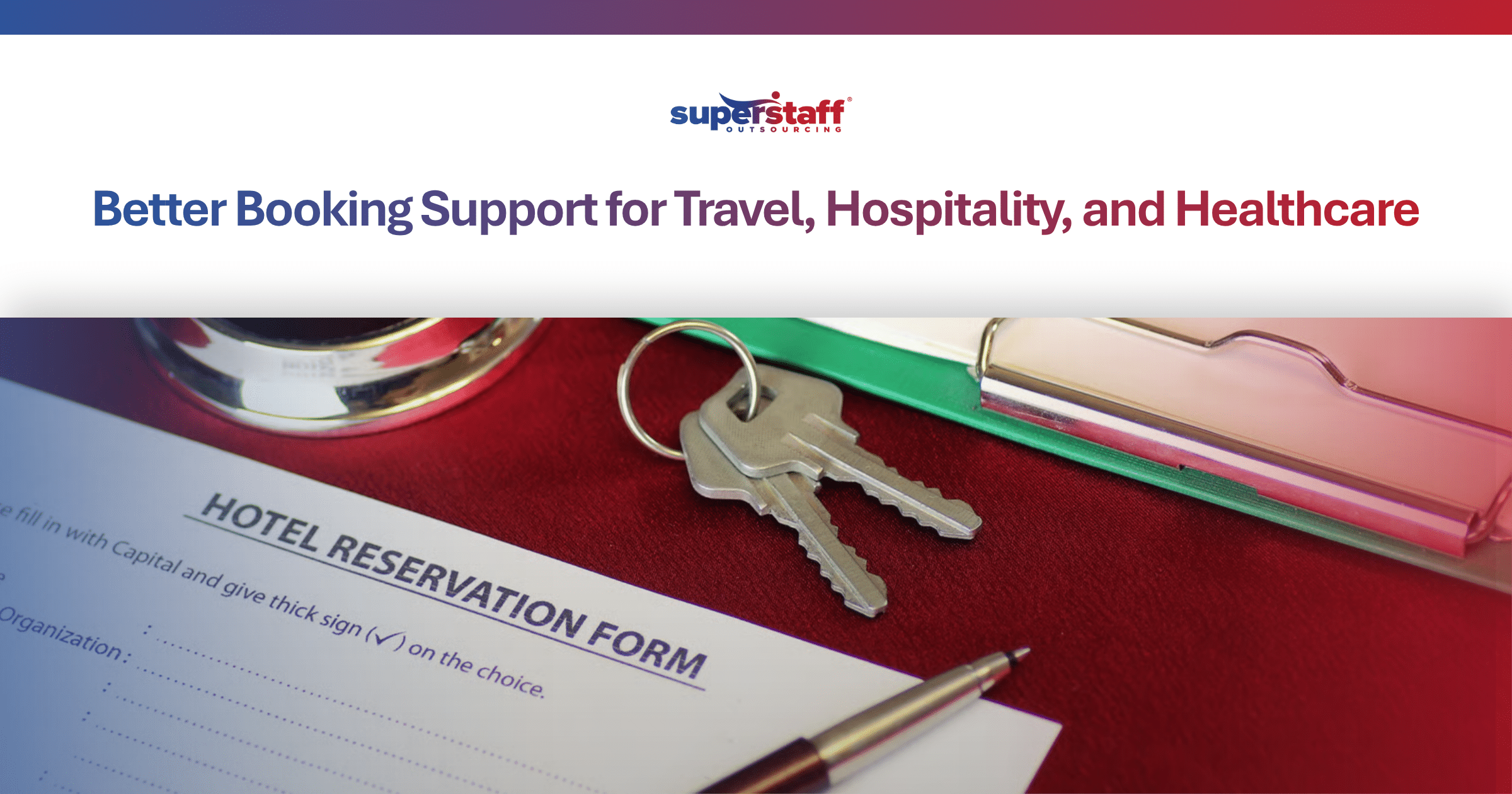 Hotel reservation form and keys, illustrating professional support from a reservation call center.