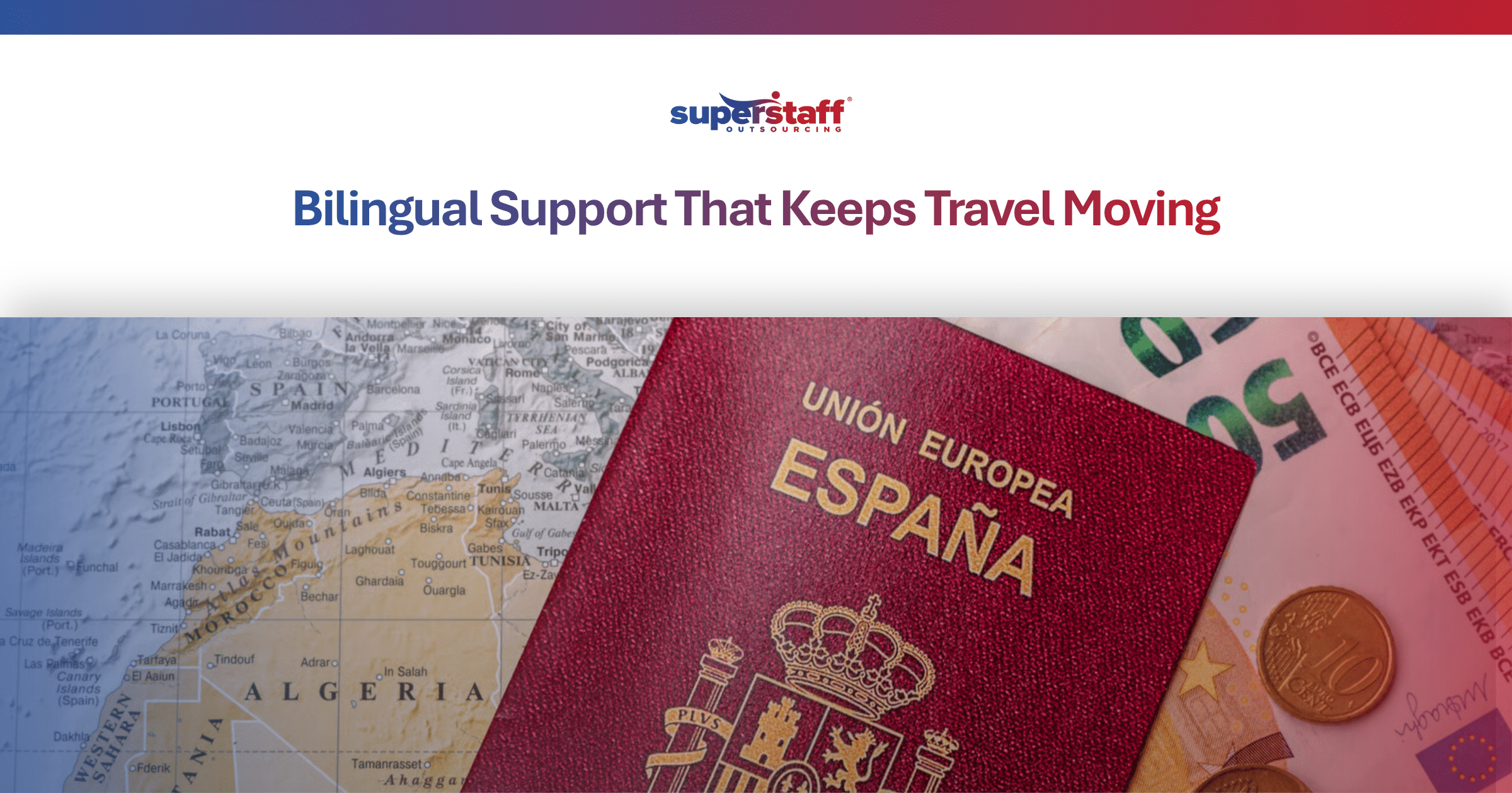 A Spanish passport resting on a world map with Euro coins, highlighting travel customer support outsourcing.