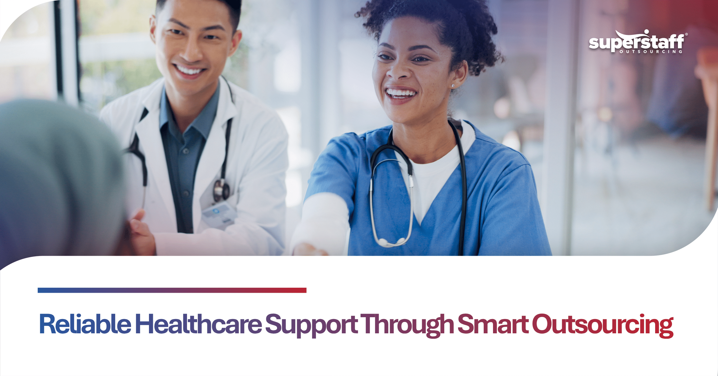 medical outsourcing solutions​