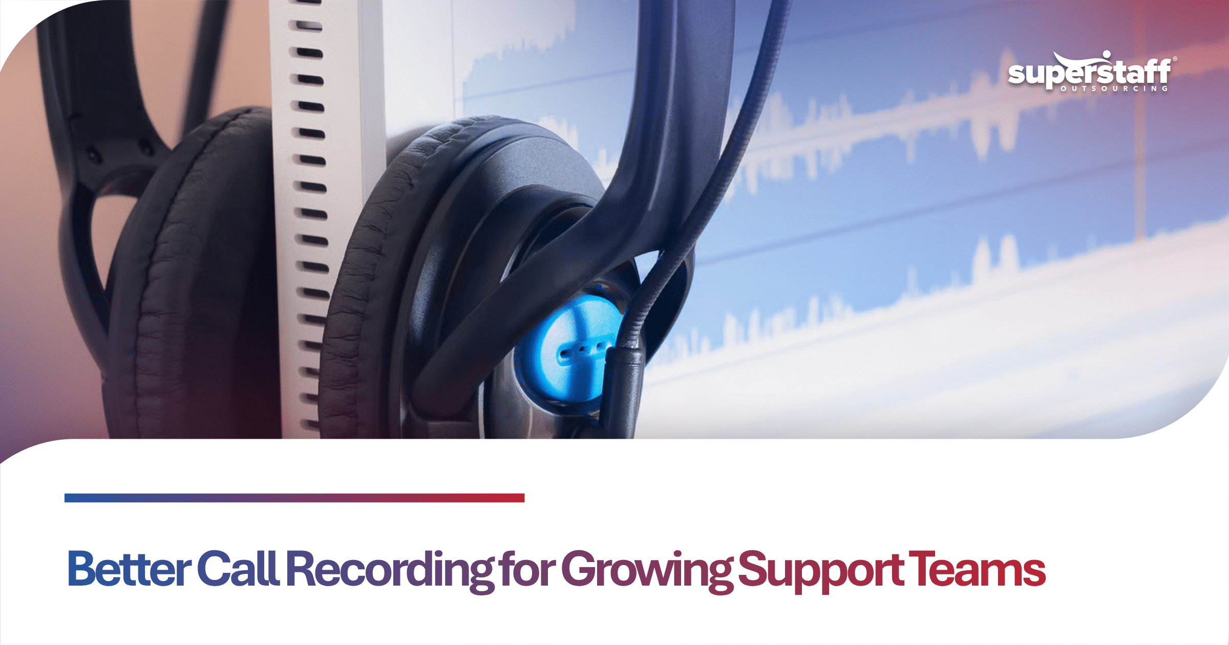Best Call Center Recording Solutions for Growing Support Teams (1) Call center recording solutions helping support teams review customer interactions, monitor quality, and improve agent performance