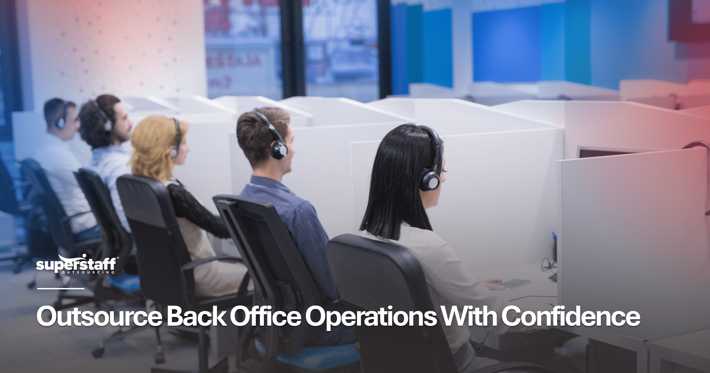 Outsource back office operations to the Ph