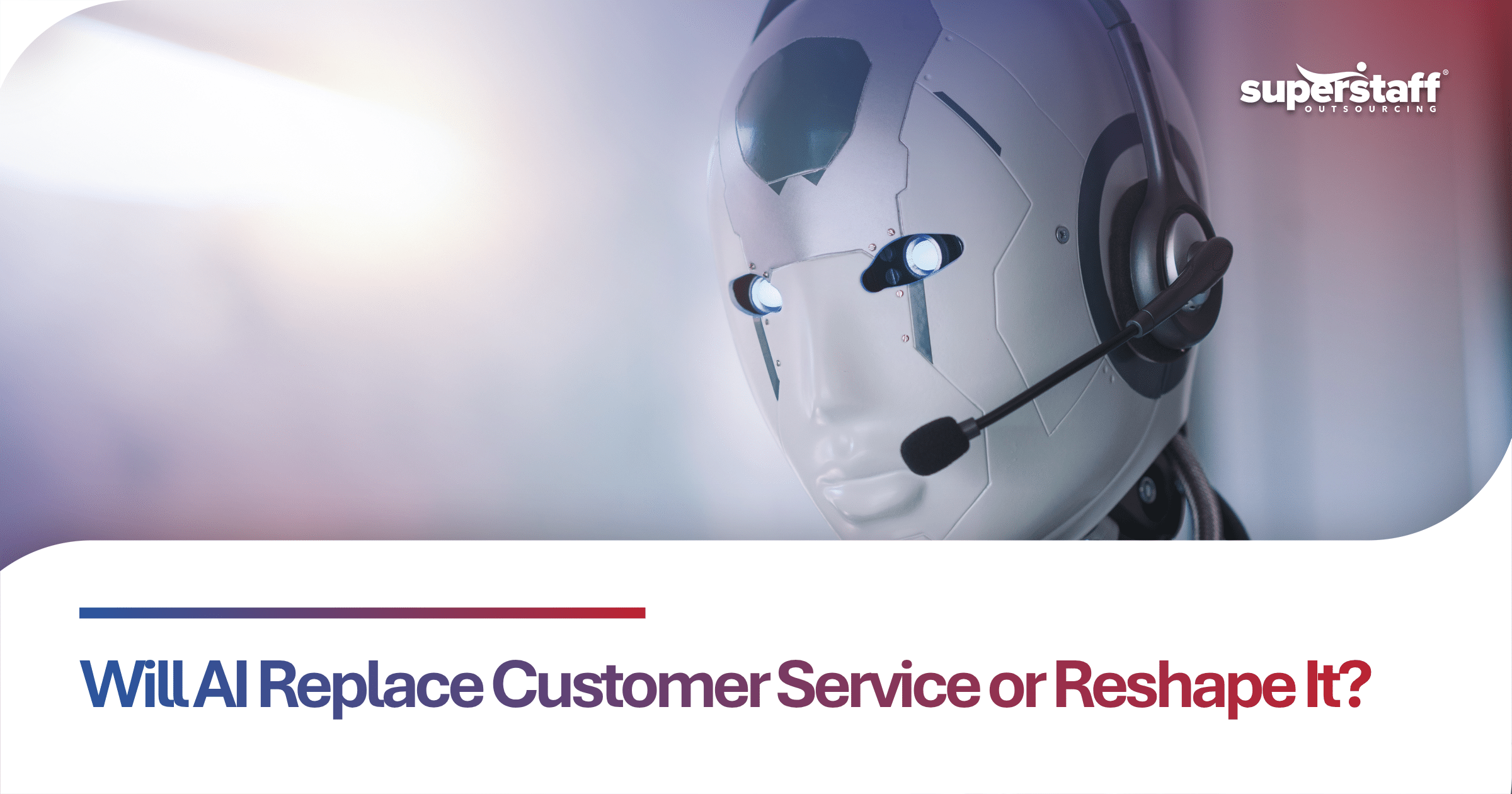 Will AI Replace Customer Service Outsourcing or Change It Will AI replace customer service outsourcing, or will AI and human agents work together to improve customer support?